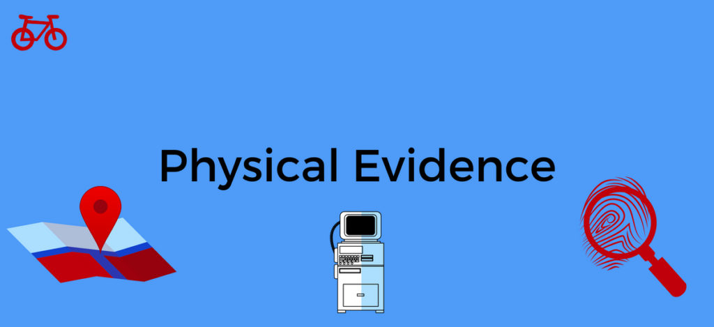 What is Physical Evidence?